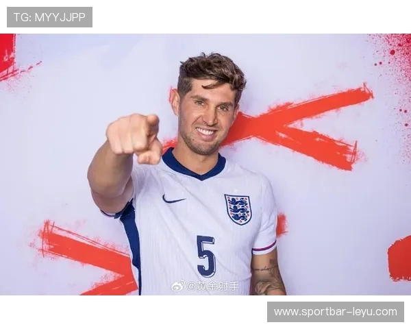 英格兰后防柱石斯通斯迎来关键表现