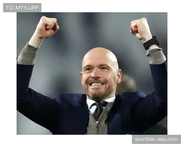 滕哈赫:战术革新者重塑现代足球格局 滕哈赫:战术革新者重塑现代足球格局